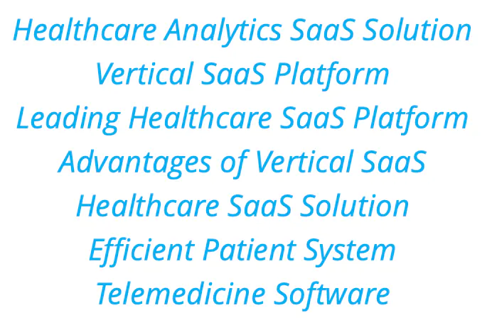Zu den wichtigsten Stichwörtern gehören Healthcare Analytics SaaS-Lösung, vertikale SaaS-Plattform, führende Healthcare SaaS-Plattform und mehr.
